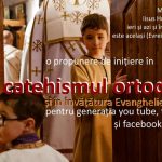 O propunere de inițiere în Catehismul Ortodox…